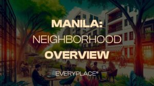 Manila Neighborhood Overview