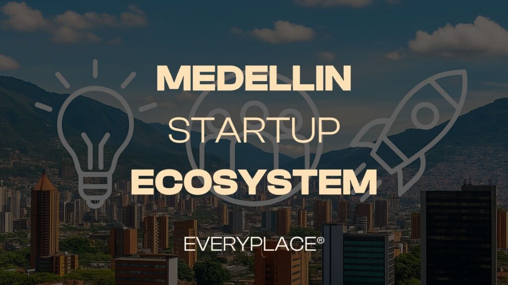 medellin startup ecosystem