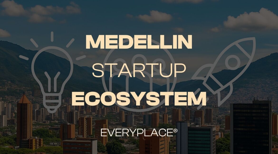 medellin startup ecosystem