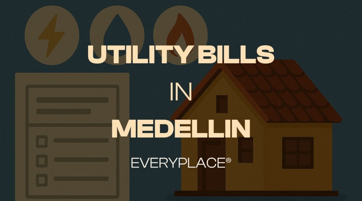 UTILITY BILLS IN MEDELLIN