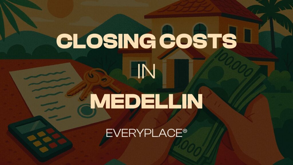 Closing costs in Medellin