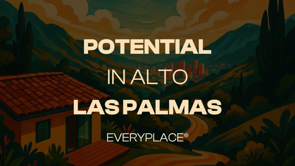 Potential in Alto Las Palmas